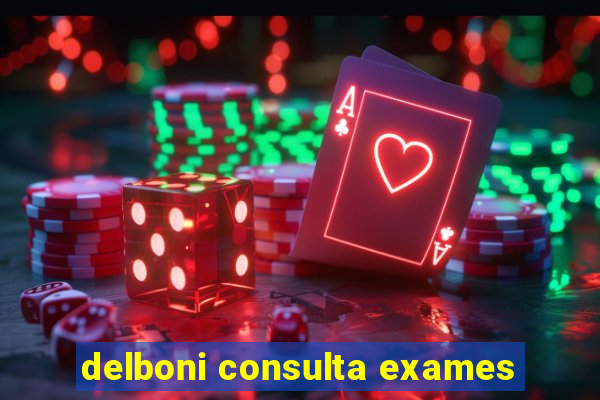 delboni consulta exames